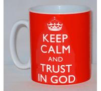 Keep Calm & Trust in God Ceramic Mug Funny Christian Religion Religious Gift