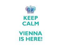 KEEP CALM VIENNA IS HERE!: AFFIRMATIONS WORKBOOK Positive Affirmations Workbook Includes: Mentoring Questions, Guidance, Supporting You
