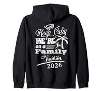 Keep Calm Were On A Family Vacation 2026 Beach Zip Hoodie