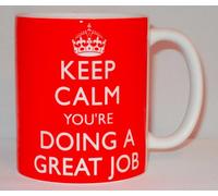 Keep Calm You're Doing A Great Job Ceramic Mug Funny Work Office PA Manager Gift