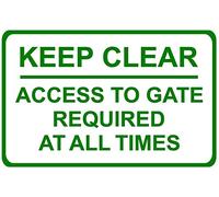 Keep Clear Access To Gate Required At All Times Aluminium Composite Sign 300mm x 200mm Green/White.