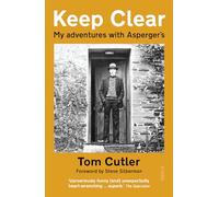 Keep Clear: my adventures with Asperger’s: 1