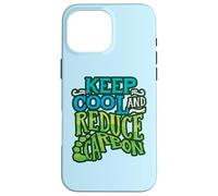 Keep Cool And Reduce Carbon Climate Change Environmentalist Case for iPhone 16 Pro Max