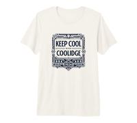 Keep Cool with Calvin Coolidge Art Deco Campaign Premium T-Shirt