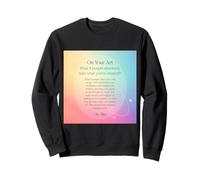 Keep Creating Art Despite the Critics: Motivational Quote Sweatshirt