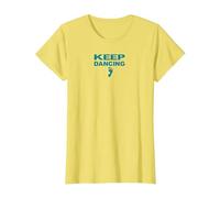 Keep Dancing Foot Motivational Dance Lover T-Shirt, Women, Lemon, XL