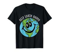 Keep Earth Happy - Save The Planet, World Peace, Environment T-Shirt