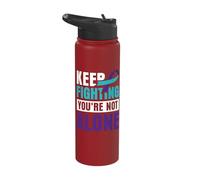 Keep Fighting You're not Alone Stainless Steel Insulated Water Bottle