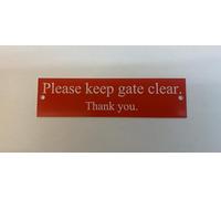 KEEP GATE CLEAR THANK YOU ENGRAVED ACRYLIC SIGN 150x40x2mm (RED)