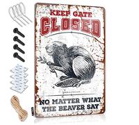 Keep Gate Closed No Matter What The Beaver Say Decaor Antimicrobial Hanging | Fluffy Wall Art Valentine's Day Gift Vintage Metal Wall Decor(20X30CM)