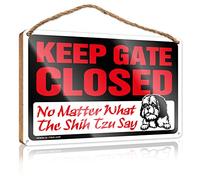 Keep Gate Closed No Matter What The Shih Tzu Say, Aesthetic Office Decor