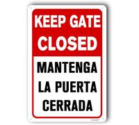 Keep Gate Closed Sign, Notice Signs for Business, Mantenga La Puerta Cerrada Metal Aluminum 8"x12"
