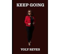 Keep Going: De las Cenizas al proposito: 2 (Transforma tu vida)