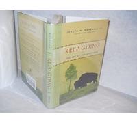 Keep Going: The Art of Perseverance