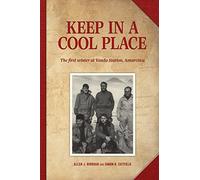 Keep in a Cool Place: The First Winter at Vanda Station, Antarctica