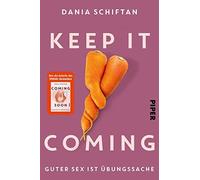 Keep It Coming: Guter s ist Ubungssache, Schiftan 9783492061995 New.