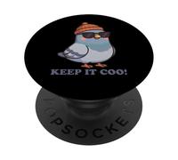 Keep It Coo Pigeon Keeping It Cool Funny Pigeon Bird Lover PopSockets Adhesive PopGrip