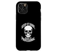 Keep It Dark Professional! Gothic Aesthetic Corporate Goth Case for iPhone 11 Pro