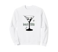 Keep It Filthy, Dirty Martini Funny Saying, Simple Bartender Sweatshirt