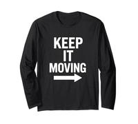 Keep It Moving Motivational Arrow Graphic Long Sleeve T-Shirt