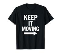 Keep It Moving Motivational Arrow Graphic T-Shirt