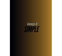 KEEP IT SIMPLE COMPOSITION NOTEBOOK: 4.5" x 6 " Wide Lined 60 pages Journal for College School Work
