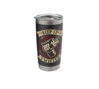 Keep It Twisted Retro Humor Statement Stainless Steel Insulated Tumbler