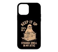 Keep It Up (You'll Be A Strange Smell In My Attic) Halloween Case for iPhone 12 mini