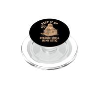 Keep It Up (You'll Be A Strange Smell In My Attic) Halloween PopSockets PopGrip for MagSafe
