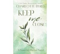 Keep Me Close: MacMillan Brothers (Somerset Harbor)