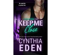 Keep Me Close: Volume 2 (Lazarus Rising)