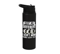Keep Me Different God I Don't Mind Being Left Out Stainless Steel Insulated Water Bottle