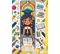 Keep Moving Forward: Back To School Journal