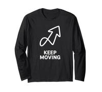 Keep Moving Upward Arrow Foward Progress Motivational Long Sleeve T-Shirt