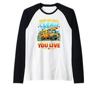 Keep My Bus Clean I Know Where You Live Funny School Bus Raglan Baseball Tee