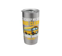 Keep My Bus Clean I Know Where You Live School Bus Driver Stainless Steel Insulated Tumbler