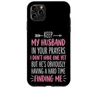 Keep My Husband In Your Prayers Case for iPhone 11 Pro Max