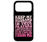 Keep My Husband In Your Prayers Case for iPhone 17 Pro Max