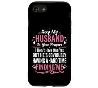 Keep My Husband In Your Prayers Case for iPhone SE (2020) / 7/8