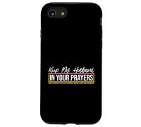 Keep My Husband in Your Prayers Case for iPhone SE (2020) / 7/8