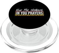 Keep My Husband in Your Prayers PopSockets PopGrip for MagSafe