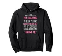 Keep My Husband In Your Prayers Pullover Hoodie
