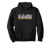 Keep My Husband in Your Prayers Pullover Hoodie