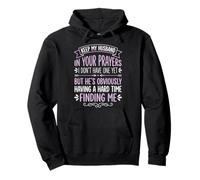 Keep My Husband In Your Prayers Pullover Hoodie