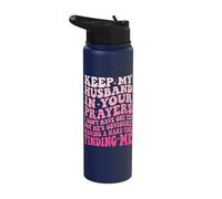 Keep My Husband in Your Prayers Stainless Steel Insulated Water Bottle
