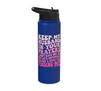 Keep My Husband in Your Prayers Stainless Steel Insulated Water Bottle