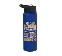 Keep My Husband in Your Prayers Stainless Steel Insulated Water Bottle