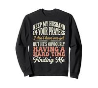 Keep My Husband In Your Prayers Sweatshirt