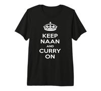 Keep Naan and Curry On Indian Food T-Shirt Premium T-Shirt