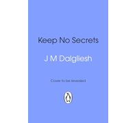 Keep No Secrets: the gripping new murder mystery in the bestselling detective series (Hidden Norfolk Murder Mystery, 17)